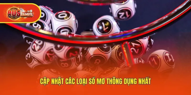 Cập nhật các loại sổ mơ thông dụng nhất