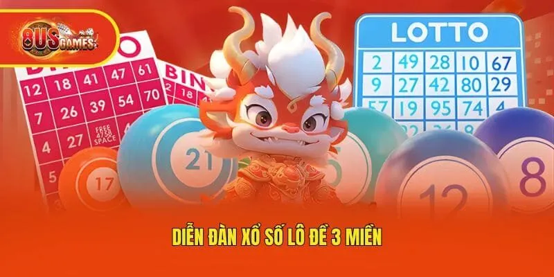 Diễn đàn xổ số lô đề 3 miền